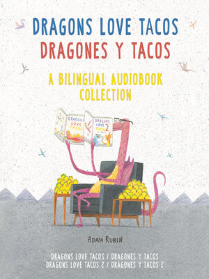 cover image of Dragons Love Tacos/Dragones y tacos